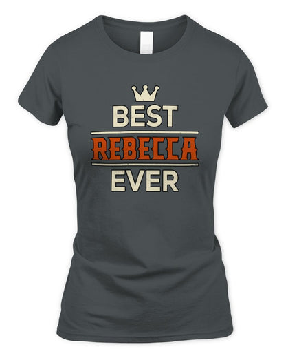 Best Your Name With Crown Shirt REBECCA M1-59 / Women's Standard T-Shirt / charcoal