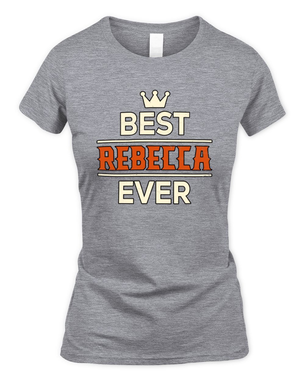 Best Your Name With Crown Shirt REBECCA M1-59 / Women's Standard T-Shirt / sport grey