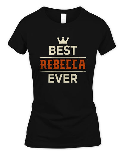 Best Your Name With Crown Shirt REBECCA M1-59 / Women's Standard T-Shirt / black