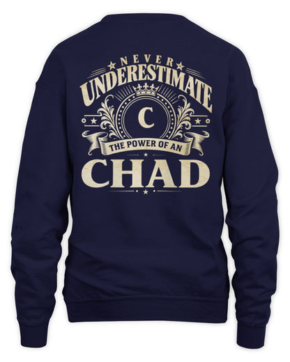 Never Underestimate Your Name Luxury Logo Shirt CHAD M1-63 / Unisex Sweatshirt / navy