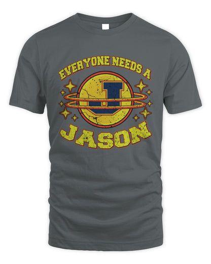 Everyone Needs a Your Name Shirt JASON M1-76 / Unisex Standard T-Shirt / royal