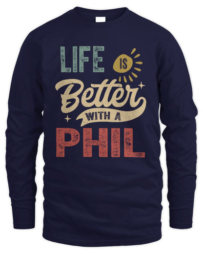 Life Is Better With a Name Personalized Retro T-Shirt PHIL-48 / Men's Long Sleeved T-Shirt / navy