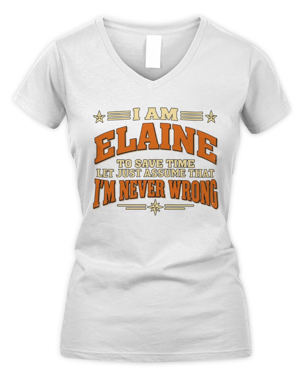 I'm Name Let's Just Assume I'm Never Wrong Retro Shirt ELAINE M1-64 / Women's V-Neck T-Shirt / white