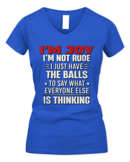 I'm Name I'm Not Rude I Just Have The Balls Funny T-Shirt JOY M1-46 / Women's V-Neck T-Shirt / royal