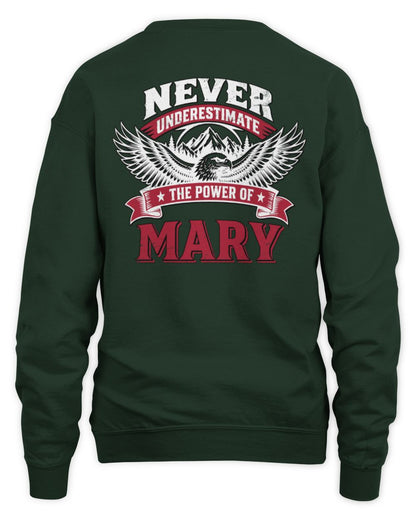 Never Underestimate Your Name Eagle Mountain Shirt MARY M1-61 / Unisex Sweatshirt / forest green