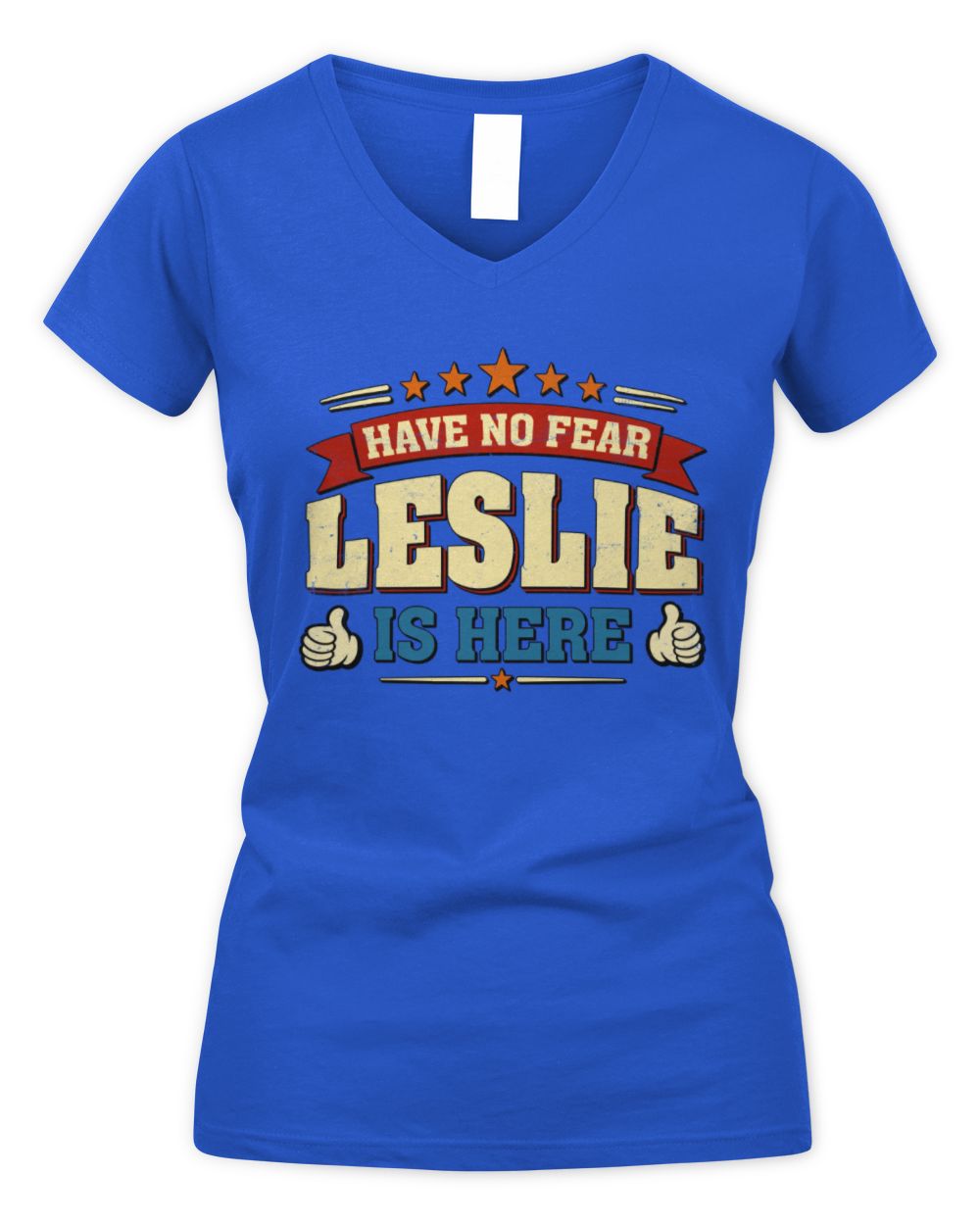Have No Fear Your Name Is Here Cool Graphic T-Shirt LESLIE M1-71 / Women's V-Neck T-Shirt / royal