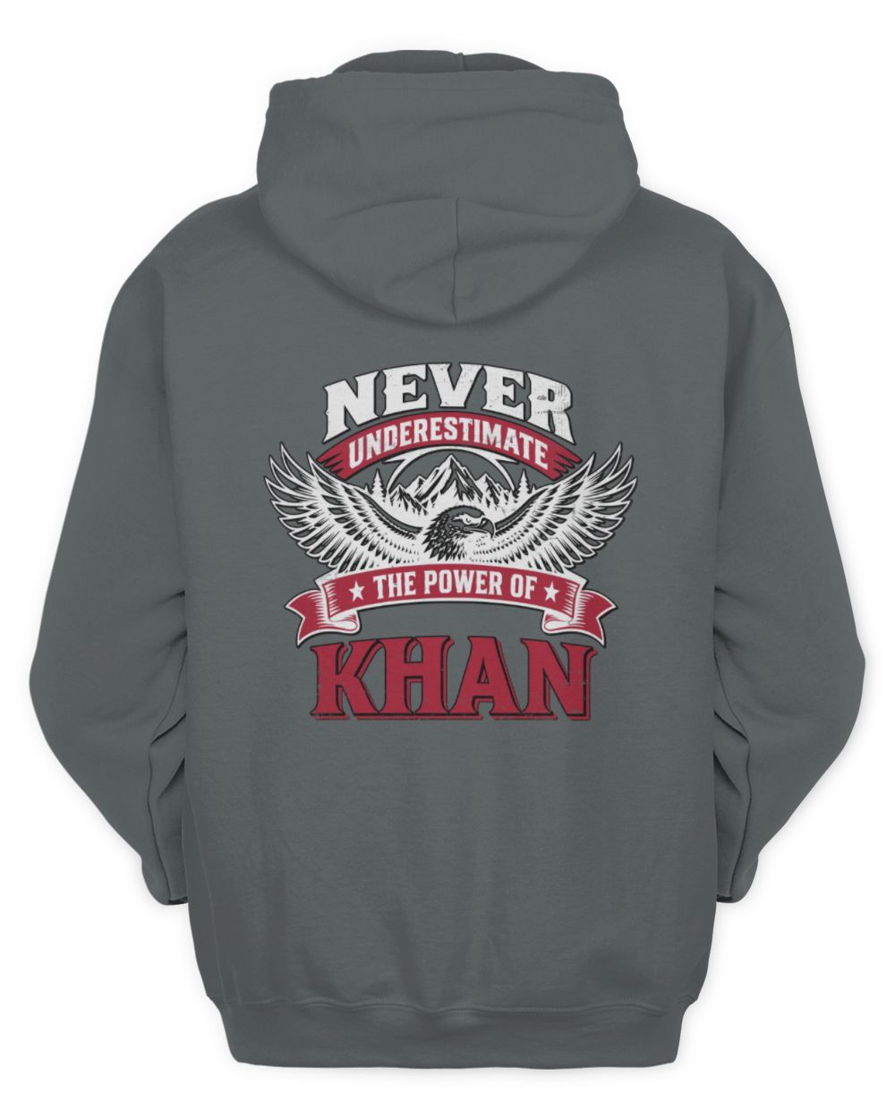Never Underestimate Your Name Eagle Mountain Shirt KHAN M1-61 / Unisex Hoodie / charcoal