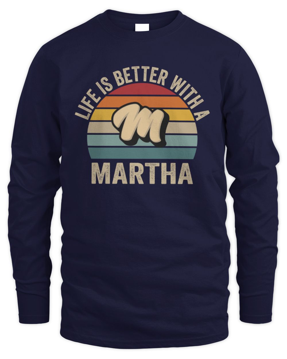 Life Is Better with Name Vintage Sun Shirt MARTHA M1-50 / Men's Long Sleeved T-Shirt / navy