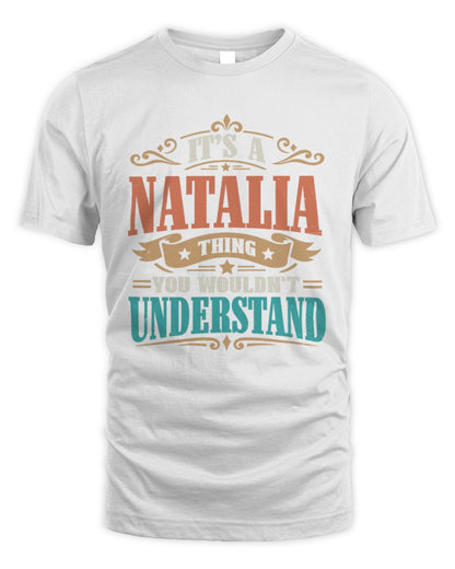 It’s a Name Thing Personalized Retro T-Shirt NATALIA M1-47 / Unisex Standard T-Shirt / white