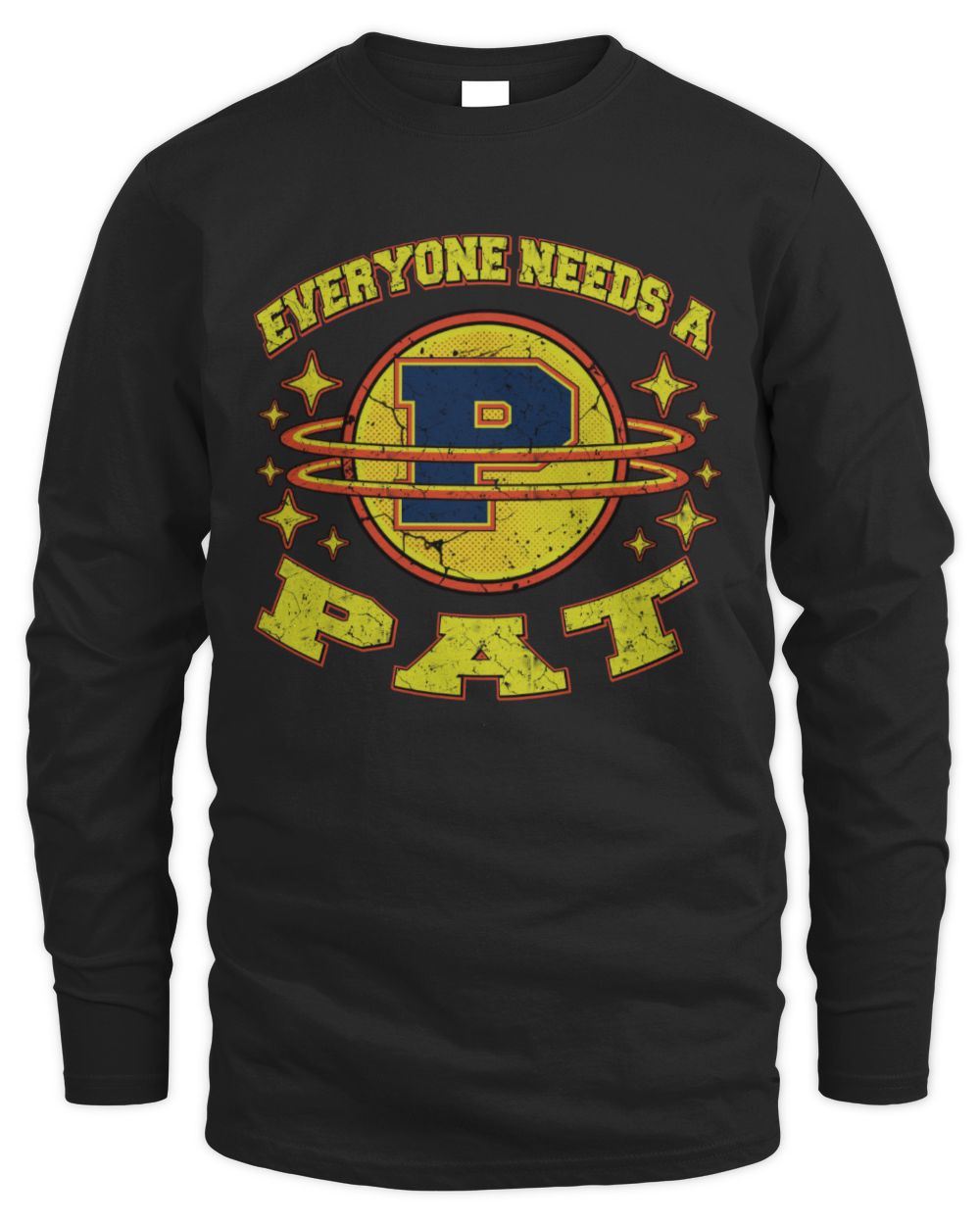 Everyone Needs a Your Name Shirt PAT M1-76 / Men's Long Sleeved T-Shirt / black
