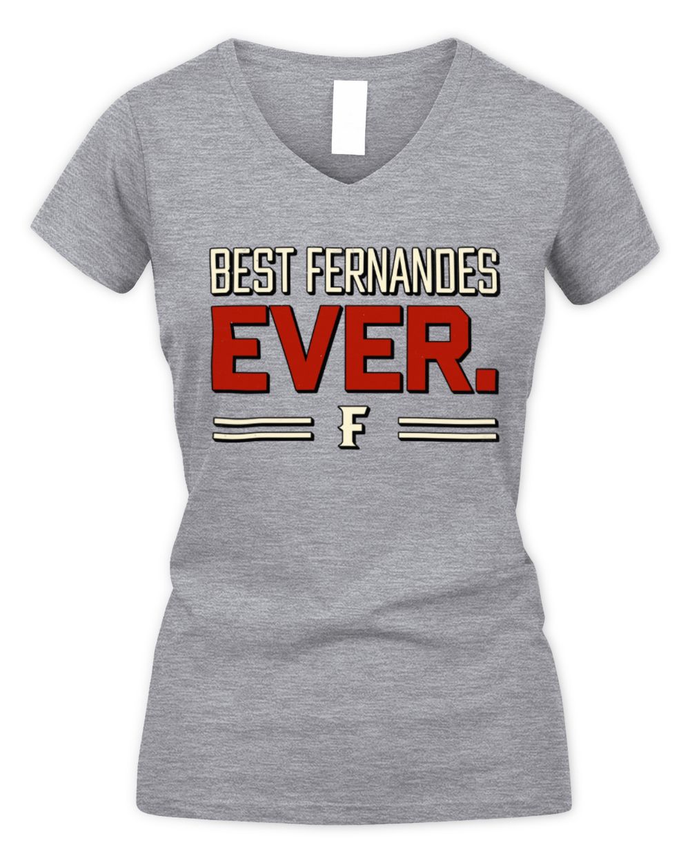 Best Your Name Ever Cool Shirt FERNANDES M1-58 / Women's V-Neck T-Shirt / sport grey