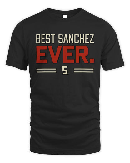 Best Your Name Ever Cool Shirt SANCHEZ M1-58 / Unisex Standard T-Shirt / black