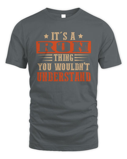 It's a Name Thing Personalized Funny Shirt RON M1-51 / Unisex Standard T-Shirt / charcoal