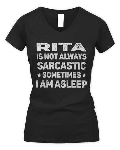 Your Name Is Not Always Sarcastic Funny T-Shirt RITA M1-62 / Women's V-Neck T-Shirt / black