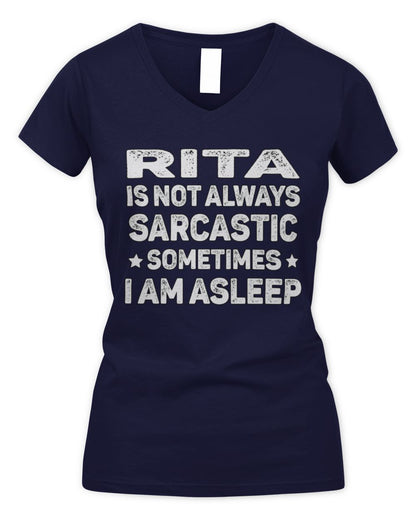 Your Name Is Not Always Sarcastic Funny T-Shirt RITA M1-62 / Women's V-Neck T-Shirt / navy