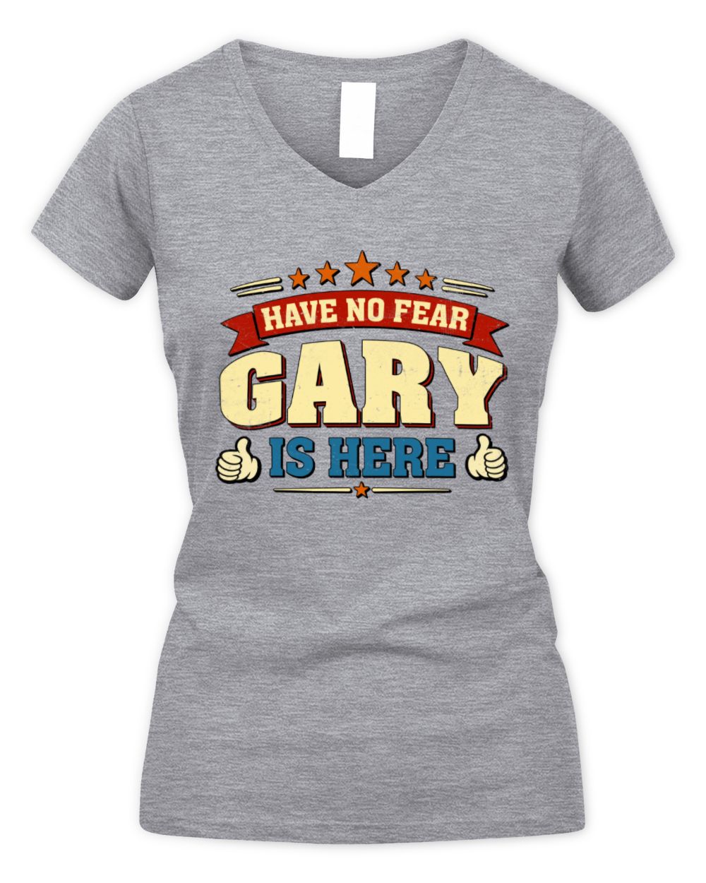 Have No Fear Your Name Is Here Cool Graphic T-Shirt GARY M1-71 / Women's V-Neck T-Shirt / sport grey
