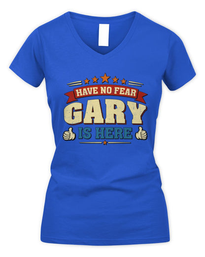 Have No Fear Your Name Is Here Cool Graphic T-Shirt GARY M1-71 / Women's V-Neck T-Shirt / royal