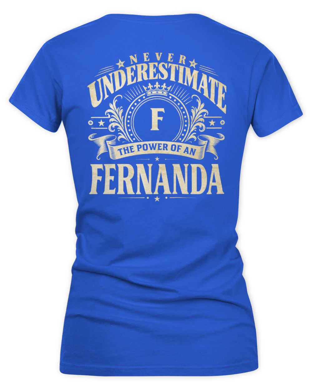 Never Underestimate Your Name Luxury Logo Shirt FERNANDA M1-63 / Women's V-Neck T-Shirt / royal