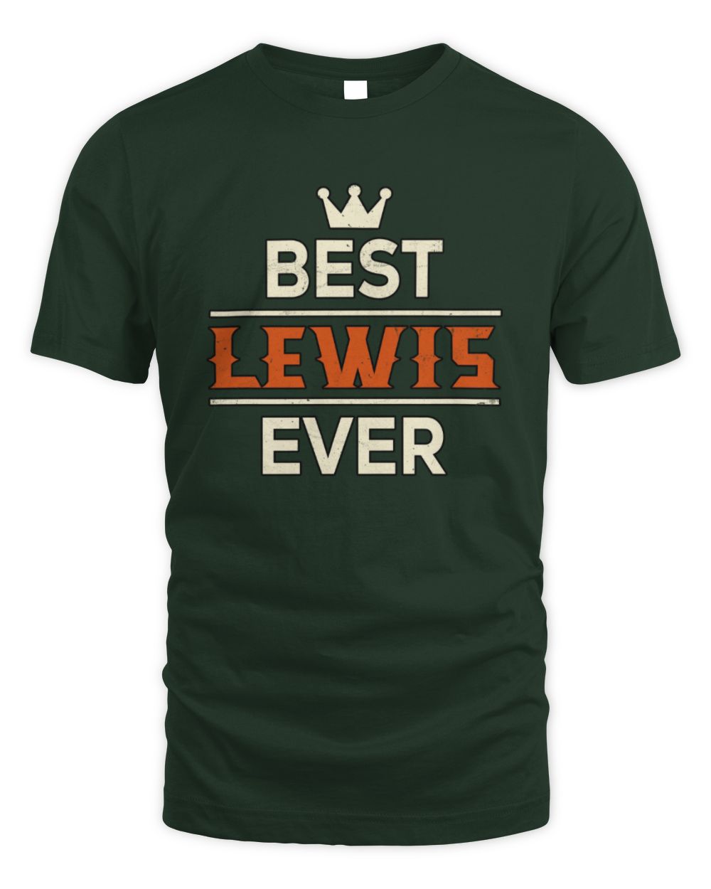 Best Your Name With Crown Shirt LEWIS M1-59 / Unisex Standard T-Shirt / forest green