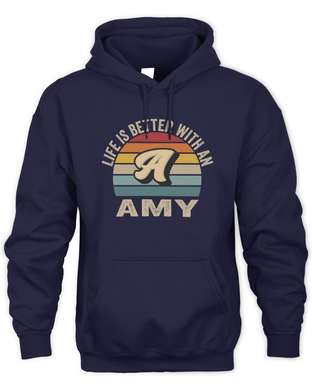Life Is Better with Name Vintage Sun Shirt AMY M1-50 / Unisex Hoodie / navy