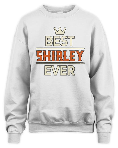 Best Your Name With Crown Shirt SHIRLEY M1-59 / Unisex Sweatshirt / white
