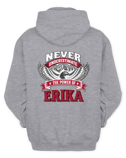 Never Underestimate Your Name Eagle Mountain Shirt ERIKA M1-61 / Unisex Hoodie / sport grey