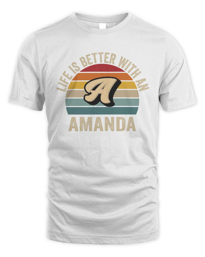 Life Is Better with Name Vintage Sun Shirt AMANDA M1-50 / Unisex Standard T-Shirt / white