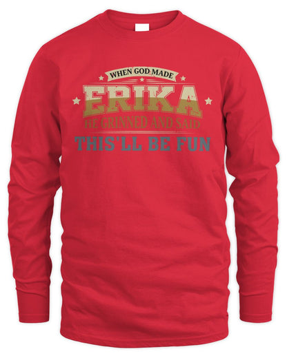 When God Made Your Name Funny Heritage T-Shirt ERIKA M1-80 / Men's Long Sleeved T-Shirt / red