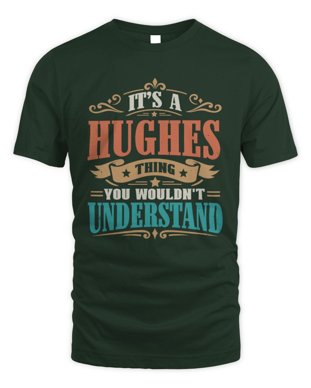 It’s a Name Thing Personalized Retro T-Shirt HUGHES M1-47 / Unisex Standard T-Shirt / forest green