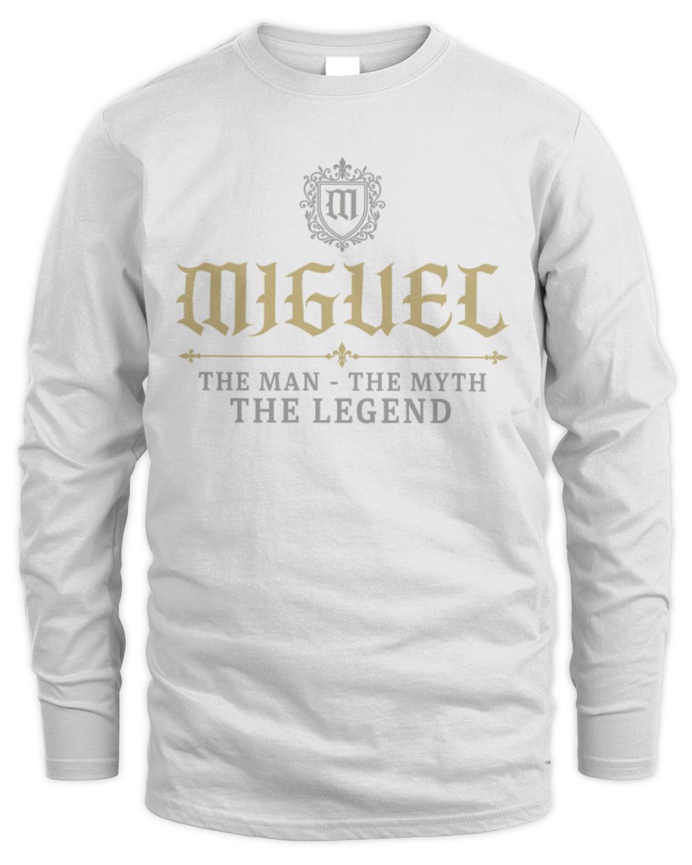 The Man The Myth The Legend Western Shirt MIGUEL M1-78 / Men's Long Sleeved T-Shirt / white