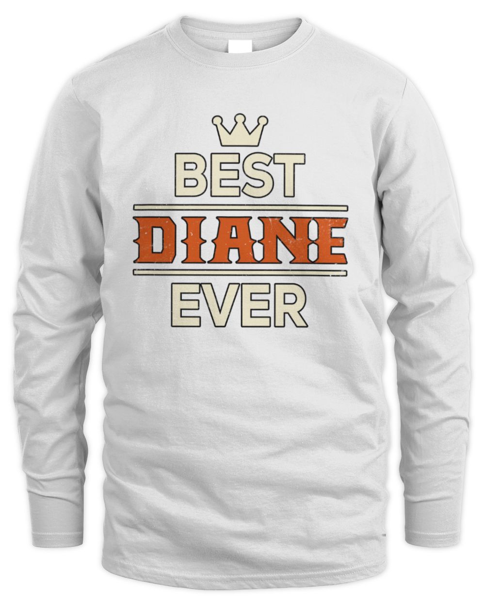 Best Your Name With Crown Shirt DIANE M1-59 / Men's Long Sleeved T-Shirt / white
