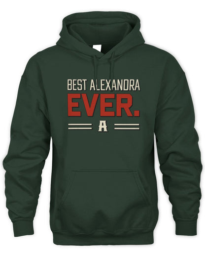 Best Your Name Ever Cool Shirt ALEXANDRA M1-58 / Unisex Hoodie / forest green