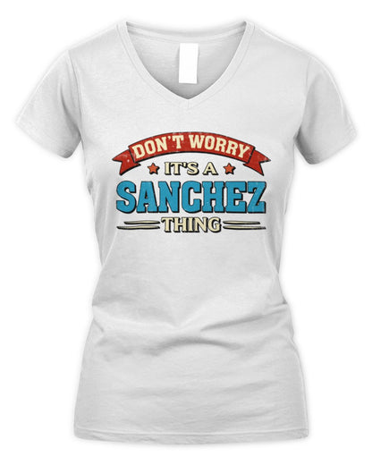 Don't Worry It's a Your Name Thing Funny Retro T-Shirt SANCHEZ M1-57 / Women's V-Neck T-Shirt / white