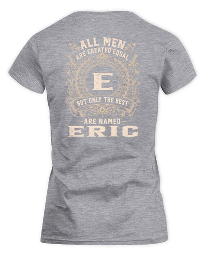 All Men Are Created Equal Cool Logo Shirt ERIC M1-60 / Women's Standard T-Shirt / sport grey