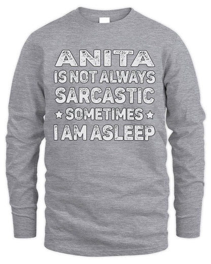 Your Name Is Not Always Sarcastic Funny T-Shirt ANITA M1-62 / Men's Long Sleeved T-Shirt / sport grey