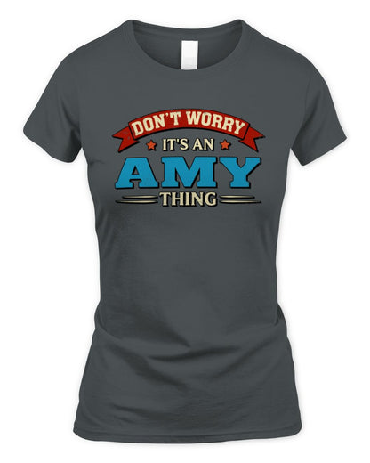 Don't Worry It's a Your Name Thing Funny Retro T-Shirt AMY M1-57 / Women's Standard T-Shirt / charcoal