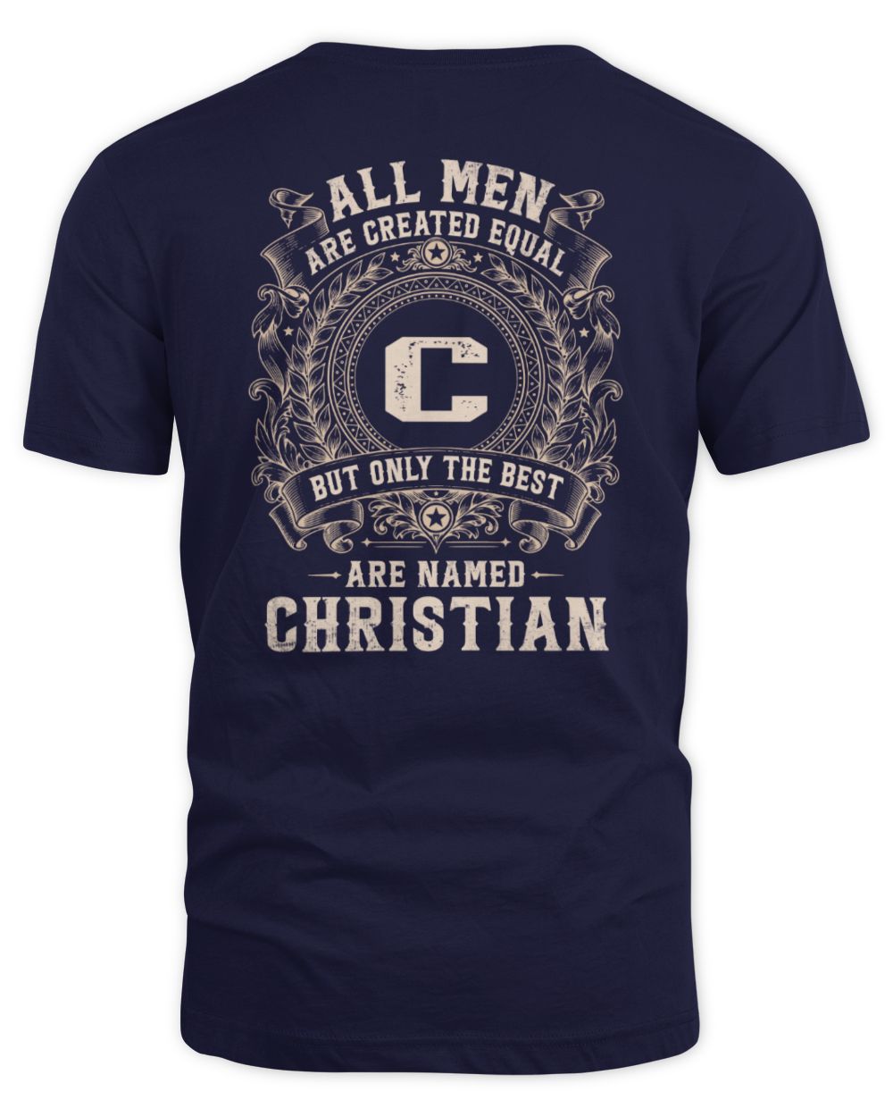 All Men Are Created Equal Cool Logo Shirt CHRISTIAN M1-60 / Unisex Standard T-Shirt / navy
