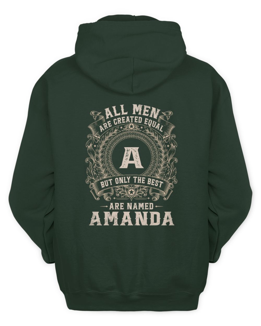 All Men Are Created Equal Cool Logo Shirt AMANDA M1-60 / Unisex Hoodie / forest green