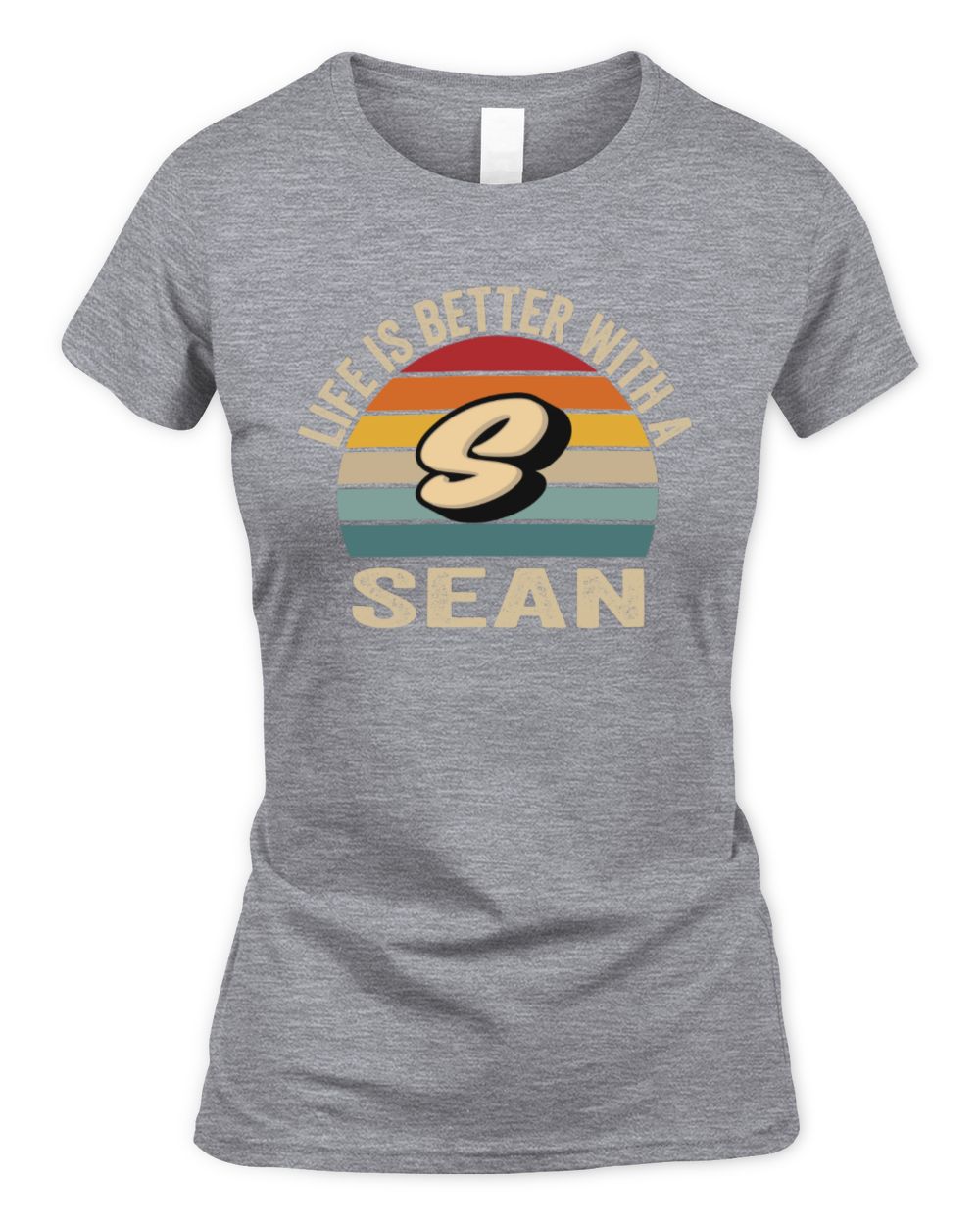 Life Is Better with Name Vintage Sun Shirt SEAN M1-50 / Women's Standard T-Shirt / sport grey
