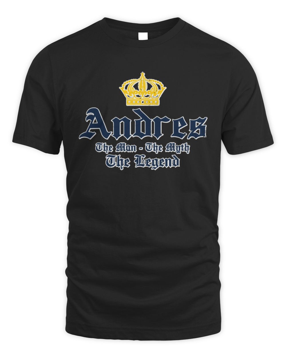 The Man The Myth The Legend Corona Beer T-Shirt ANDRES M1-S83 / Unisex Standard T-Shirt / black