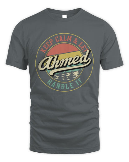 Keep Calm Let Your Name Handle It Retro T-Shirt AHMED M1-54 / Unisex Standard T-Shirt / charcoal