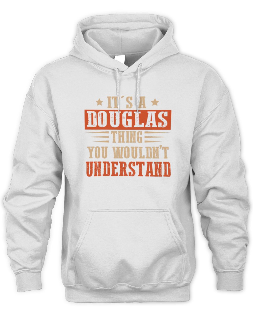 It's a Name Thing Personalized Funny Shirt DOUGLAS M1-51 / Unisex Hoodie / white