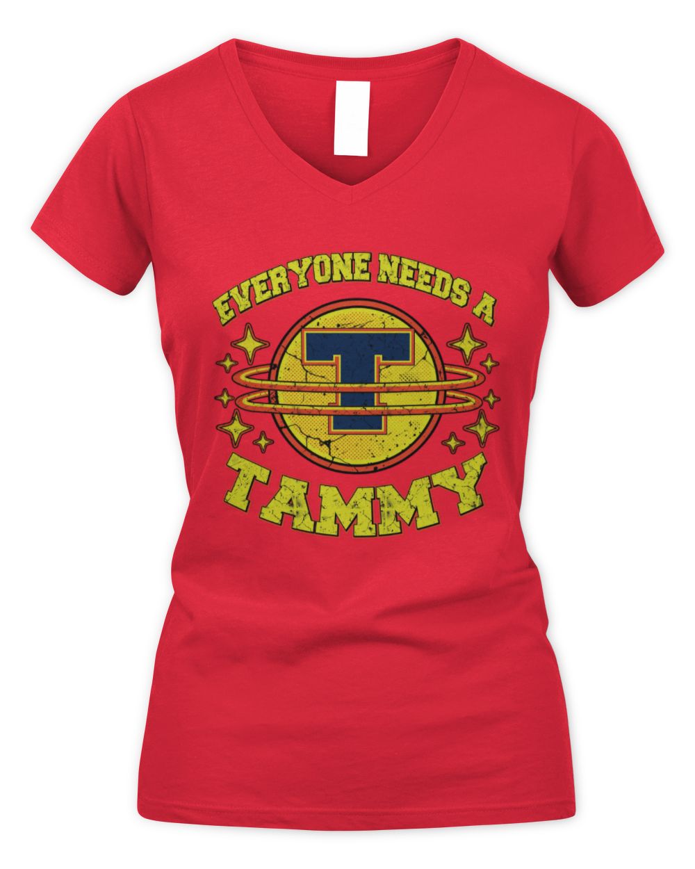 Everyone Needs a Your Name Shirt TAMMY M1-76 / Women's V-Neck T-Shirt / red