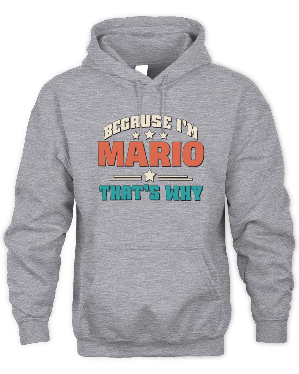Because I'm Name That's Why Personalized Retro Shirt MARIO-49 / Unisex Hoodie / sport grey