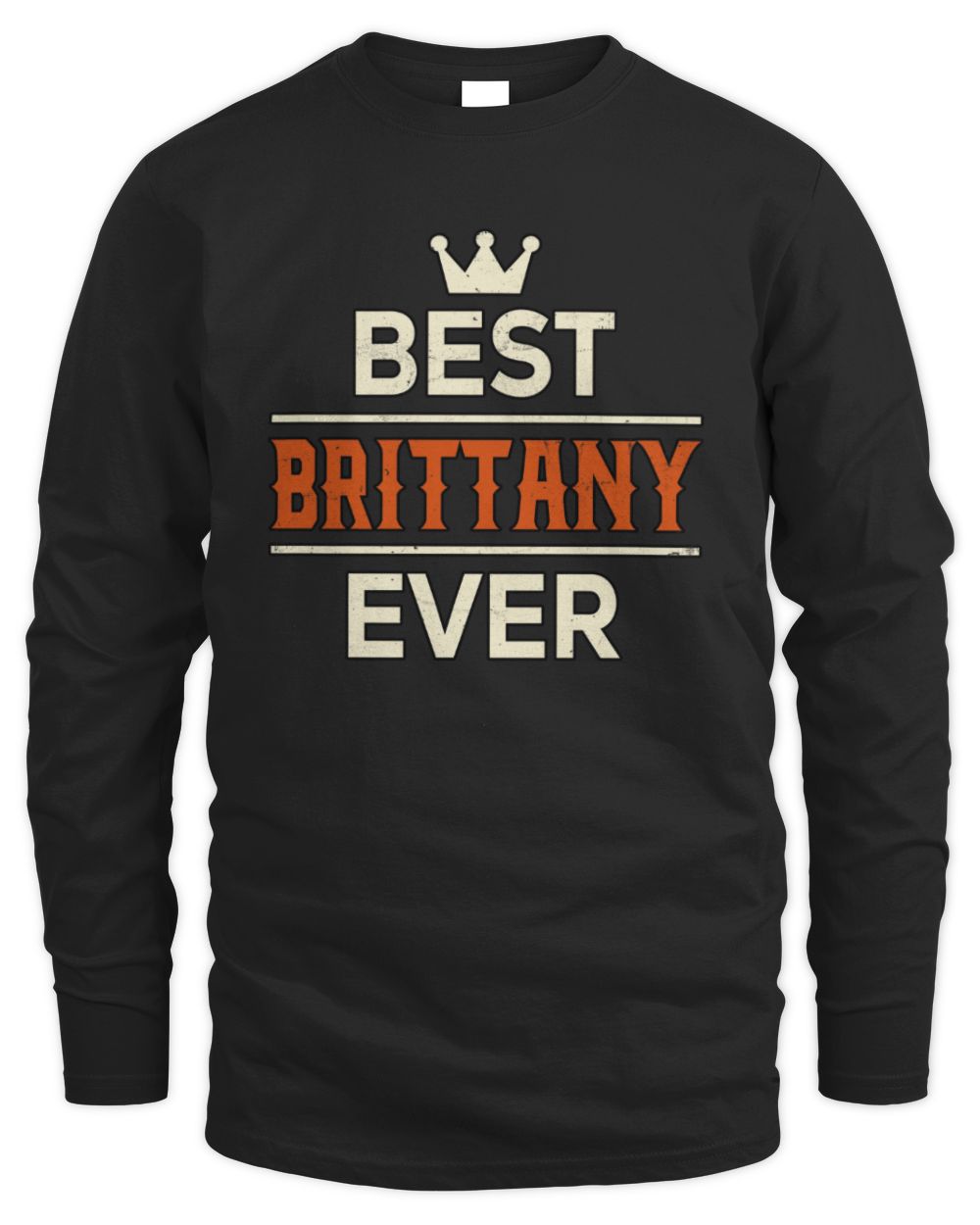Best Your Name With Crown Shirt BRITTANY M1-59 / Men's Long Sleeved T-Shirt / black