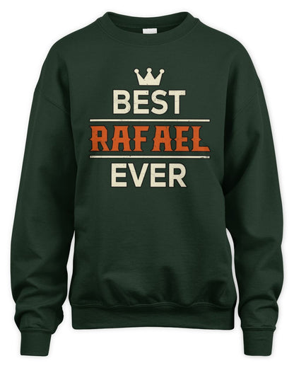 Best Your Name With Crown Shirt RAFAEL M1-59 / Unisex Sweatshirt / forest green