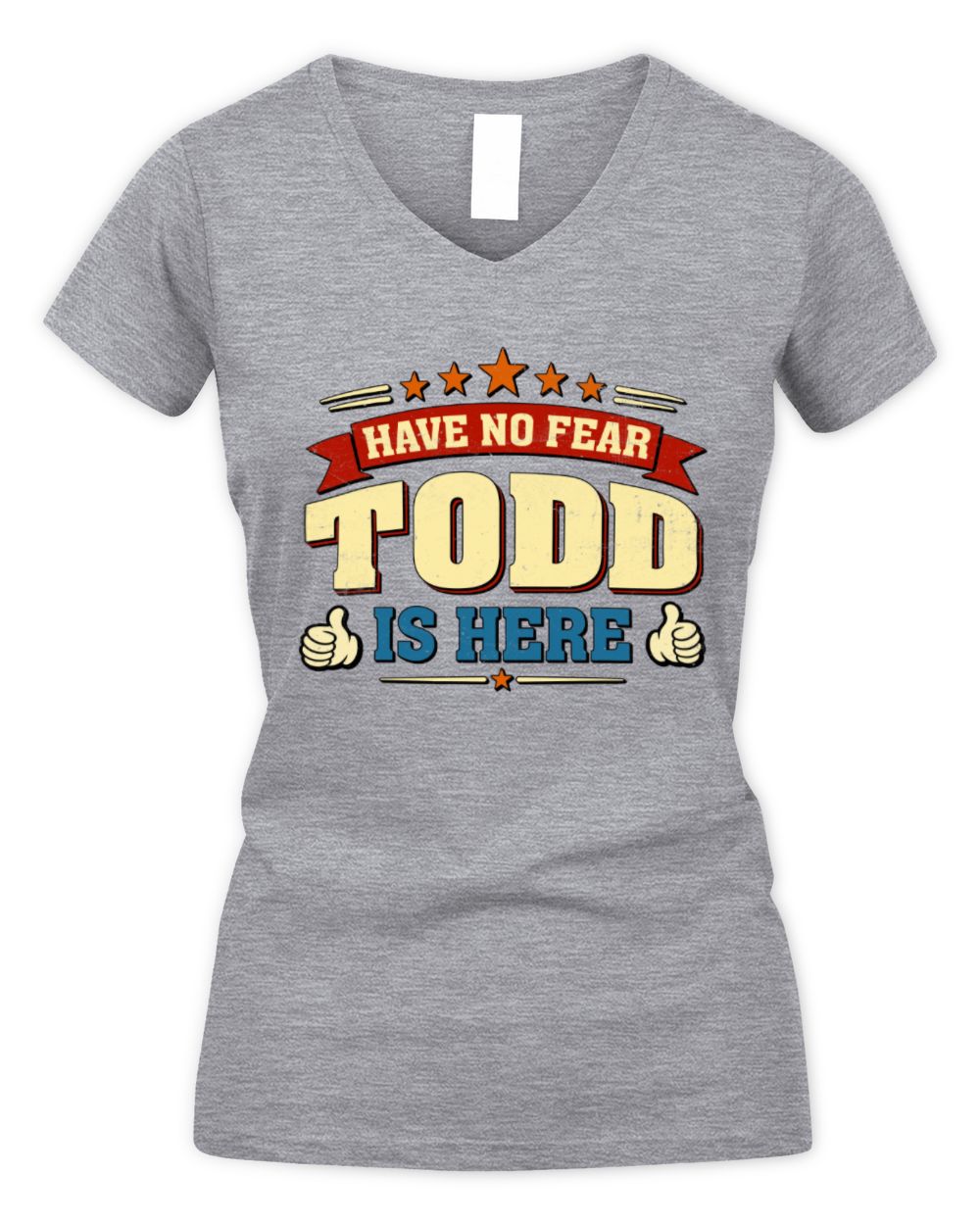 Have No Fear Your Name Is Here Cool Graphic T-Shirt TODD M1-71 / Women's V-Neck T-Shirt / sport grey