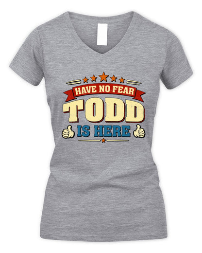 Have No Fear Your Name Is Here Cool Graphic T-Shirt TODD M1-71 / Women's V-Neck T-Shirt / sport grey