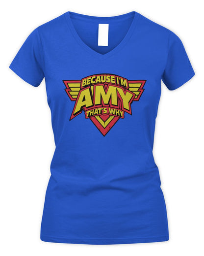 Because I'm Name That's Why Red and Yellow Logo Graphic T-Shirt AMY M1-75 / Women's V-Neck T-Shirt / royal