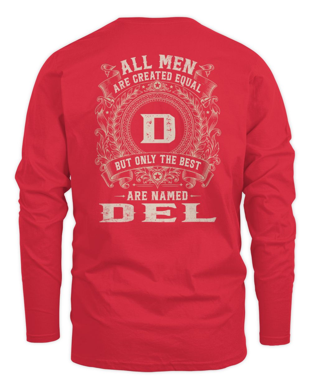 All Men Are Created Equal Cool Logo Shirt DEL M1-60 / Men's Long Sleeved T-Shirt / red